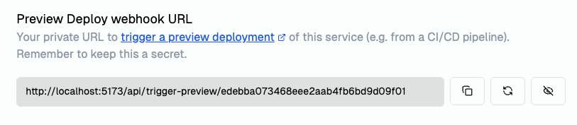 Preview env trigger webhook URL